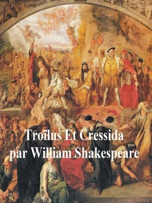 cover image of Troilus et Cressida, Troilus and Cressida in French
